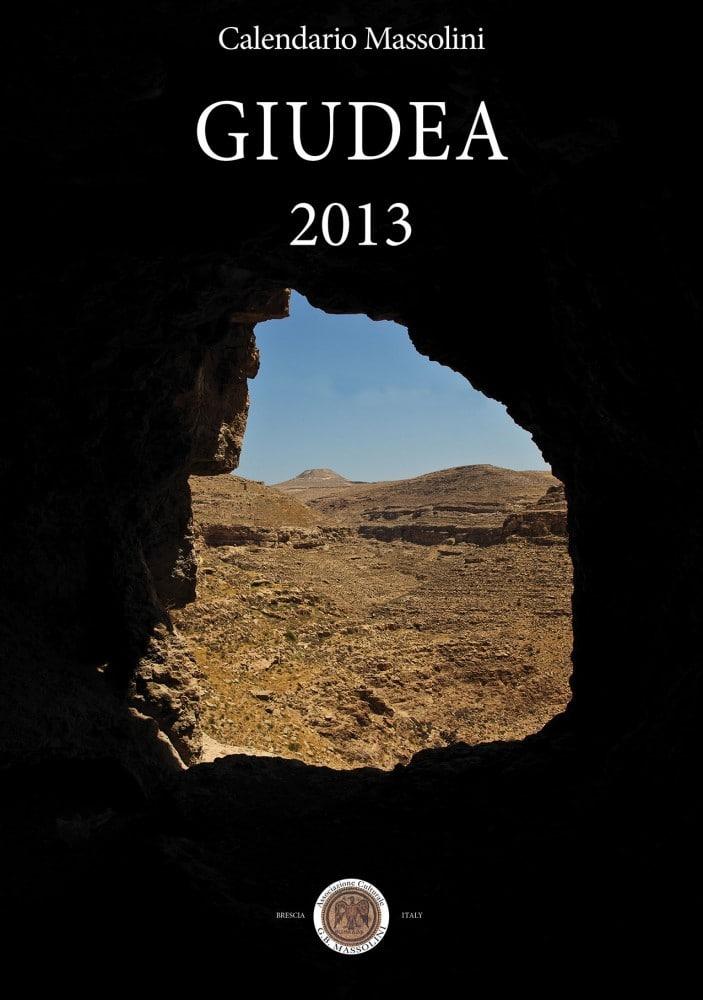 Il calendario Massolini 2013, dedicato alla Giudea