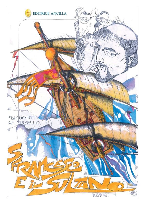 Un fumetto per raccontare l’incontro tra San Francesco e il Sultano